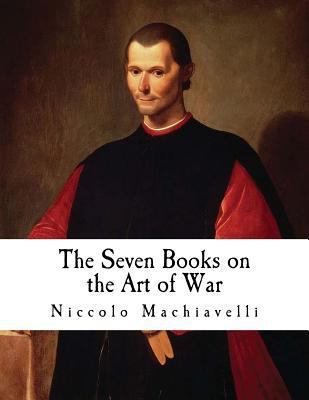 The Seven Books on the Art of War 1545129096 Book Cover