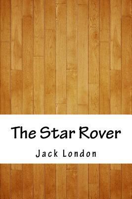 The Star Rover 1986582361 Book Cover
