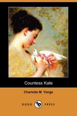 Countess Kate (Dodo Press) 1406555126 Book Cover