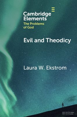 Evil and Theodicy 1009293044 Book Cover