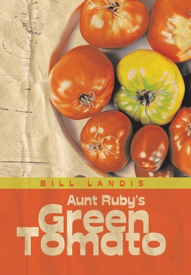 Aunt Ruby's Green Tomato B0CHMXKMBX Book Cover