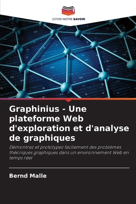 Graphinius - Une plateforme Web d'exploration e... [French] 6209300677 Book Cover