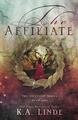 The Affiliate (Ascension Book 1) 1682308758 Book Cover