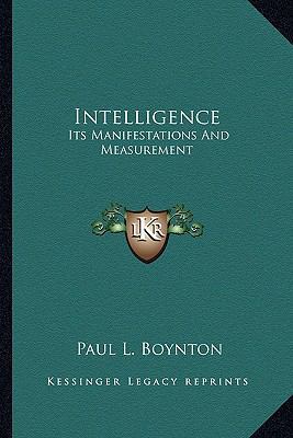 Intelligence: Its Manifestations And Measurement 1162981458 Book Cover