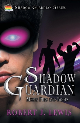 Shadow Guardian Meets Puss and Boots B0DQ2R4QW1 Book Cover