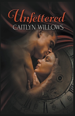 Unfettered 1393502407 Book Cover