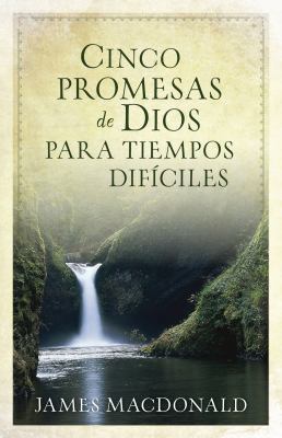 Cinco Promesas de Dios Para Tiempos Dif?ciles =... [Spanish] 0825418348 Book Cover