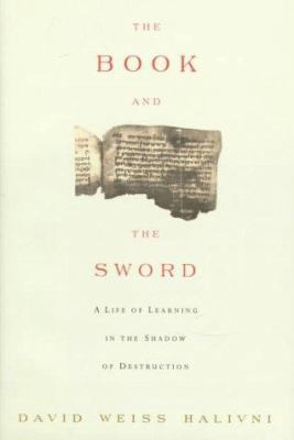 The Book and the Sword: A Life of Learning in t... 0374115451 Book Cover