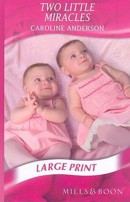 Two Little Miracles [Large Print] 0263206009 Book Cover