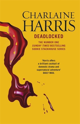 Deadlocked: A True Blood Novel (Sookie Stackhou... [Unknown] 0575096594 Book Cover