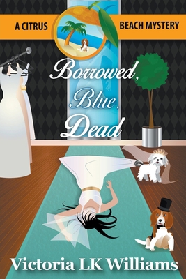 Borrowed, Blue, Dead 139344153X Book Cover