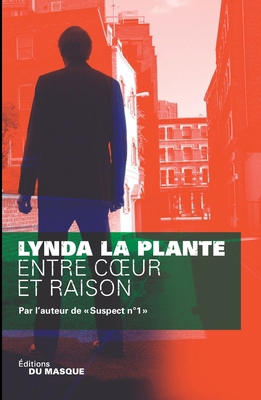 Entre Coeur Et Raison [French] 2702434312 Book Cover