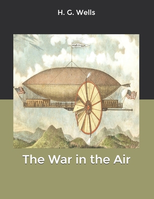 The War in the Air B084B2DB9N Book Cover