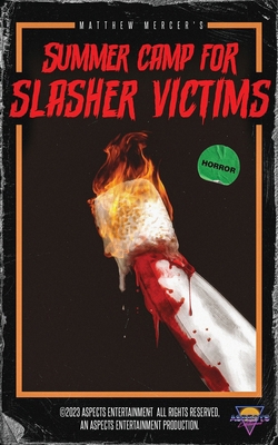 Summer Camp for Slasher Victims B0CZ8F9TLH Book Cover
