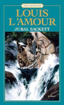 Jubal Sackett, The Louis L'Amour Collection 0553063030 Book Cover