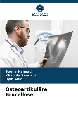 Osteoartikuläre Brucellose [German] 6207682858 Book Cover