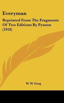 Everyman: Reprinted from the Fragments of Two E... 1161719059 Book Cover