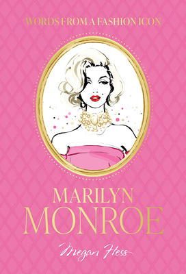Words from a Fashion Icon: Marilyn Monroe 1761451359 Book Cover