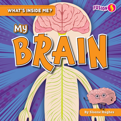 My Brain 1636914411 Book Cover