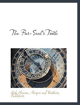 The Fur-Seal's Tooth 114053453X Book Cover