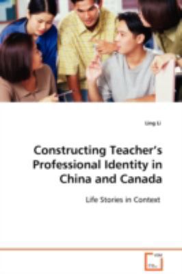 Constructing Teacher's Professional Identity in... 3639095030 Book Cover