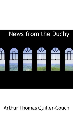 News from the Duchy 0559236778 Book Cover