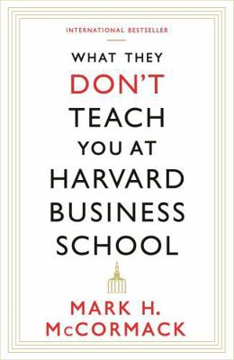 What They Dont Teach You At Harvard Busi 1781253390 Book Cover