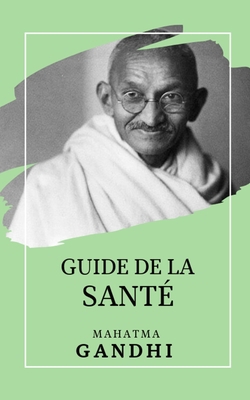 Guide de la SANT? [French] 1693747944 Book Cover