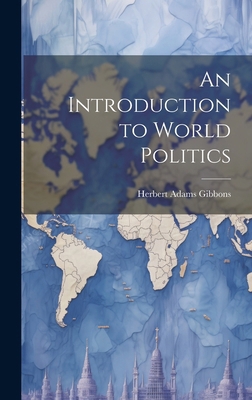 An Introduction to World Politics 1019897104 Book Cover