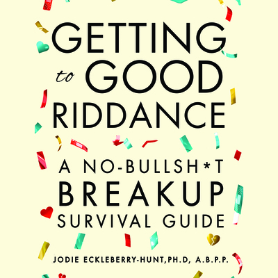 Getting to Good Riddance 1666580392 Book Cover