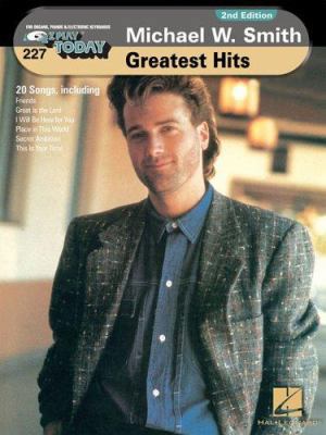 Michael W. Smith - Greatest Hits: E-Z Play Toda... 1423421205 Book Cover