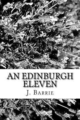 An Edinburgh Eleven 198437818X Book Cover