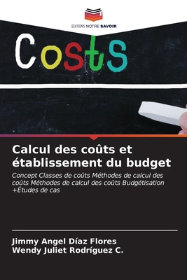 Calcul des coûts et établissement du budget [French] 6207077105 Book Cover