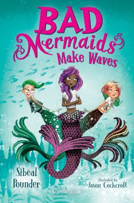 Bad Mermaids Make Waves 1681197928 Book Cover