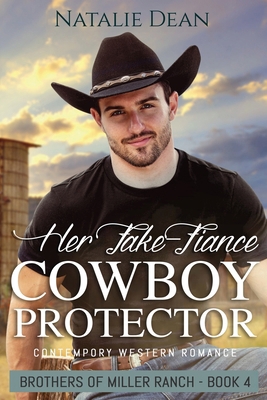 Her Fake-Fiance Cowboy Protector 1964875056 Book Cover