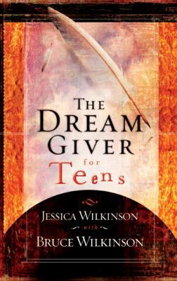 The Dream Giver for Teens 1590524594 Book Cover