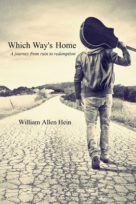 Which Way's Home: A journey from ruin to redemp... B0BXNN717K Book Cover