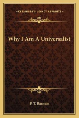 Why I Am A Universalist 1162961309 Book Cover