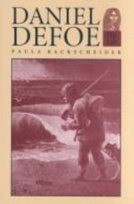 Daniel Defoe: His Life 0801837855 Book Cover