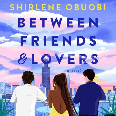 Between Friends & Lovers B0CV9MX8CC Book Cover