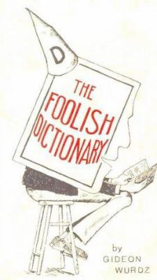 The Foolish Dictionary 0946014353 Book Cover