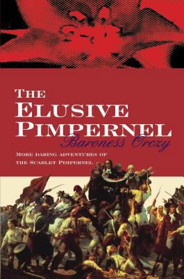 The Elusive Pimpernel 0755111133 Book Cover