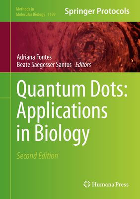 Quantum Dots: Applications in Biology 1493912798 Book Cover