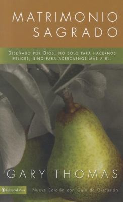 Matrimonio Sagrado, nueva edición: ¿Y si Dios d... [Spanish] 0829730257 Book Cover