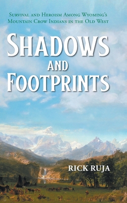 Shadows And Footprints: Survival and Heroism Am... 1647537371 Book Cover