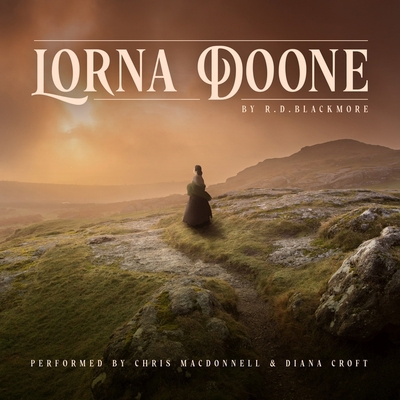 Lorna Doone: A Romance of Exmoor B09CRTT2J7 Book Cover