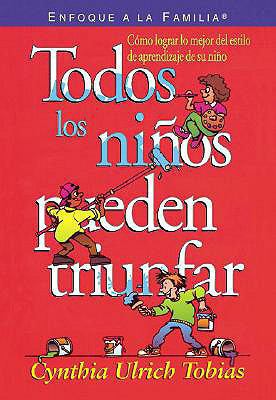 Todos Los Nios Pueden Triunfar [Spanish] 0311116027 Book Cover