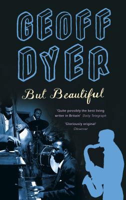 But Beautiful : A Book About Jazz 0349110050 Book Cover