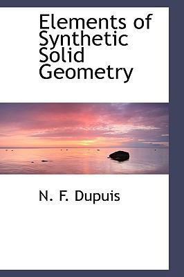 Elements of Synthetic Solid Geometry 1110844832 Book Cover