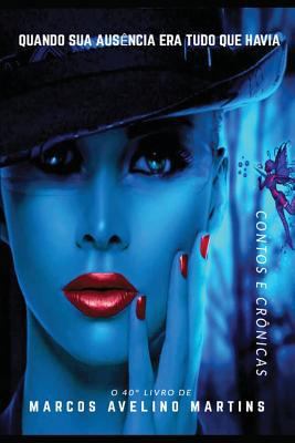 Quando Sua Aus [Portuguese] 1982995858 Book Cover